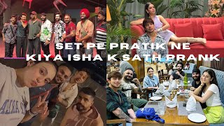 SET PAR HUA PRANK ft PRATIK SEHAJPAL amp ISHA MALVIYA [upl. by Ardnasirhc125]