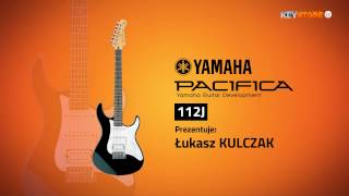 Yamaha Pacifica 112J w KEY STORE  prezentuje Łukasz Kulczak [upl. by Acenom957]