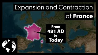 Geographic History of France How France Acquired The Land It Owns Today [upl. by Acinnad]