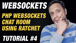 WebSockets Using PHP Tutorial 4  PHP WebSockets Chat Room using Ratchet with Source Code [upl. by Wittenburg292]