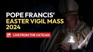 LIVE from the Vatican  Easter Vigil Mass in the Holy Night led by Pope Francis  March 30th 2024 [upl. by Ramyar]