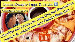 wir zeigenOmnia Backofen Folge 4Ofenfilet mit Parmesan amp Bauernbrot [upl. by Fredia]