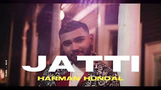 Latest New Song 2021  JATTi  Harman Hundal  In love again [upl. by Ahsiemal]