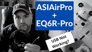 Connecting the ASIAirPro and SW EQ6RPro as of 5721  UPDATED LINK IN DESCRIPTION [upl. by Cruickshank]