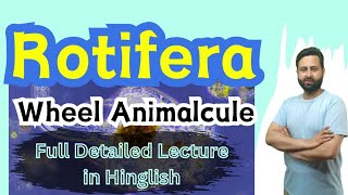 Rotifera A full detailed Lecture in Hinglish By Dr AR Lone [upl. by Toll]