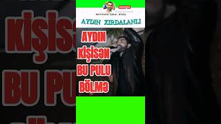 XİRİDAR MİKRAFONU ALDI AYDIN XIRDALANLIYA NƏ DEDİ MEYXANA trend meyxana aydinxirdalanli [upl. by Werdma977]