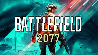 Battlefield 2077 [upl. by Hras]