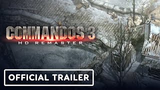 Commandos 3 HD Remaster  Official Release Date Reveal Trailer [upl. by Liponis17]