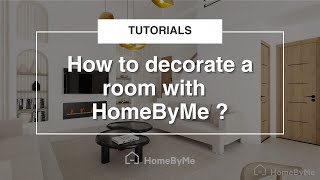 How to decorate a room  Tutorials HomeByMe [upl. by Ained]