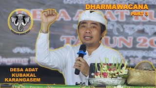 DHARMAWACA RING DESA ADAT KUBAKAL KARANGASEM II PART 3 [upl. by Burnley219]