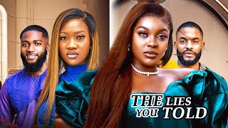 THE LIES YOU TOLD  CHINENYE NNEBE CHIKE DANIELS MIWA OLRUNFEMI NANA latest 2024 nigerian movie [upl. by Attej]