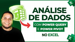 Análise de Dados no Excel com Power Query e Power Pivot [upl. by Sexton554]