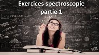 Exercices spectroscopie uvvis IR RMN  partie 1 [upl. by Alekin32]