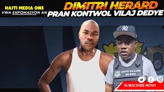 Dimitri Herard Vin Pi Gwo Chèf Anndan Vilaj Dedye Yo Boujwa Dedouble Sou Viv Ansanm [upl. by Vickie]