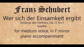 Wer sich der Einsamkeit ergibt medium voice piano accompaniment [upl. by Kidder]