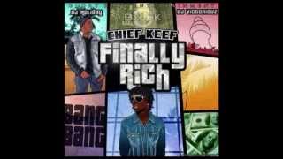 CHIEF KEEF  FINALLY RICH PRDBY YOUNG TRAP [upl. by Adnuhsed990]