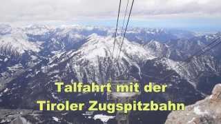 Talfahrt mit der TirolerZugspitzbahn [upl. by Barbi]