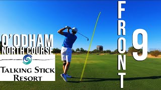 HIT “THE STICK”  Talking Stick Resort O’odham North  FRONT 9 Course Vlog  Hole Flyovers [upl. by Mendy]