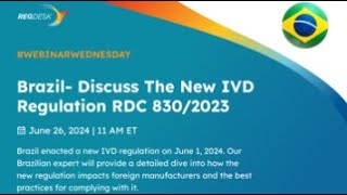 Deep Dive into Brazil IVD Regulation RDC 8302023 [upl. by Bobinette]