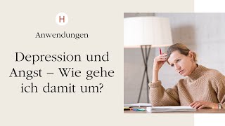 Depression und Angst – wie gehe ich damit um [upl. by Leasim198]