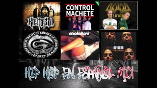 HIP HOP EN ESPAÑOL MIX Molotov Control Machete Akwid Cartel de Santa Orishas Kinto Sol [upl. by Milissa]