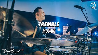 Tremble Drum Cover  Mosaic  Daniel Bernard [upl. by Nilhtac]