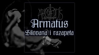 ARMATUS \\ Silovana i razapeta EP 2016 [upl. by Regan]