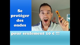 Comment se PROTÉGER des ondes pour SEULEMENT 10 € [upl. by Santini503]