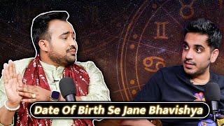 Date Of Birth Se Jane Bhavishya astroarunpandit  RealTalk Clips [upl. by Atir]