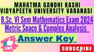 MGKVP University BSc 6th Sem 2024 Math Paper Answer Key MCQS on Metric Space amp Complex Analysis [upl. by Latia20]