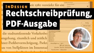 InDesign Tutorial Rechtschreibpruefung PDFAusgabe [upl. by Nnaer517]