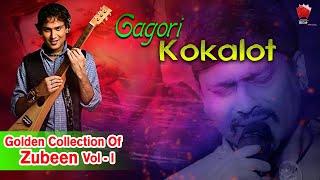 GAGORI KOKALOT  GOLDEN COLLECTION OF ZUBEEN GARG  ASSAMESE LYRICAL VIDEO SONG  RONGMON [upl. by Guidotti]