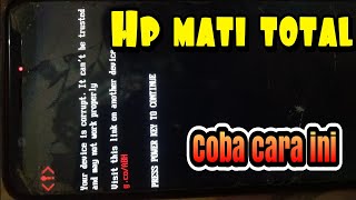 cara memperbaiki hp android mati total terbukti AMPUH [upl. by Kosey]