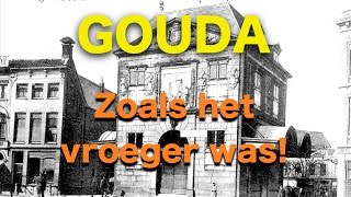 GOUDA zoals het vroeger was [upl. by Paske]