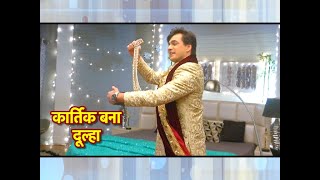 Yeh Rishta Kya Kehlata Hai Kartik Learns Vedikas TRUTH  Kartik Becomes GROOM [upl. by Aderfla847]