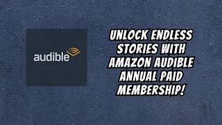 amazon audible annual paid membership [upl. by Ahtera962]