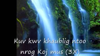 Kuv Twb Nov Yexus Hu KuvHmong Christian Song [upl. by Kirkwood]