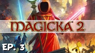 Magicka 2  PvP with a professional [upl. by Aron]