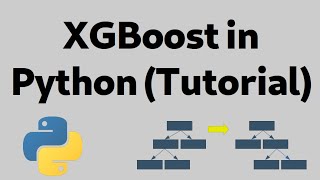 XGBoost Model in Python  Tutorial  Machine Learning [upl. by Znerol763]