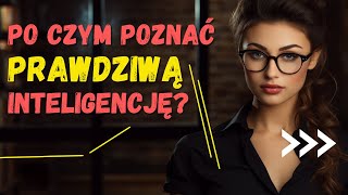 12 cech LUDZI INTELIGENTNYCH których NIE MOŻNA UDAWAĆ  Psychologia [upl. by Olim530]