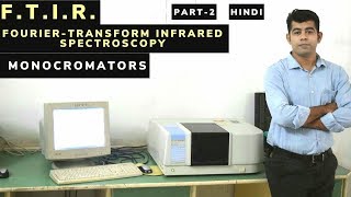 FTIR Instrumentation PART2 Monocromators in Hindi [upl. by Anrat]