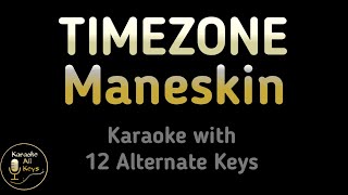 Måneskin  TIMEZONE Karaoke Instrumental Lower Higher Female Original Key [upl. by Jorge773]