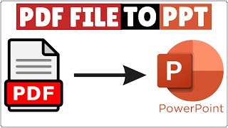 How to Convert PDF to PowerPoint  Convert PDF into PPT [upl. by Lanos165]