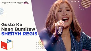 Gusto Ko Nang Bumitaw  Sheryn Regis  The Music Room presents Sheryn Regis [upl. by Niels]