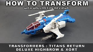 How to Transform DELUXE HIGHBROW from Transformers Titans Return  Wallas Toy Reviews [upl. by Issiah]