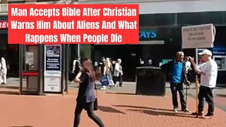 Man Accepts Bible After Christians Warning on Aliens and the Afterlife [upl. by Hamaso]