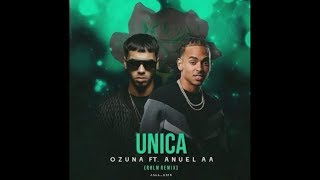 Ozuna X Anuel Unica Remix Audio Oficial 🐻 A U R A [upl. by Richella]