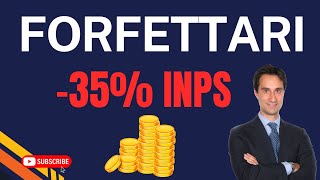 COME FUNZIONA LA RIDUZIONE DEL 35 DELL’INPS PER I FORFETTARI [upl. by Kcuhc]