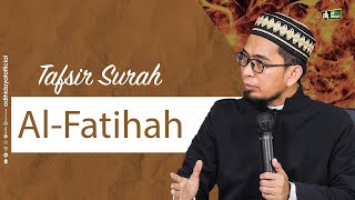 AQSO Tafsir Surah AlFatihah bagian terakhir  Ustadz Adi Hidayat [upl. by Liartnod]