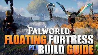 The Ultimate PALWORLD Base  The Floating Fortress PART 1 [upl. by Nazarius]